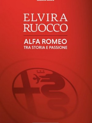 Presentazione del libro “Elvira Ruocco – Alfa Romeo tra storia e passione” il 1°&nbsp;aprile