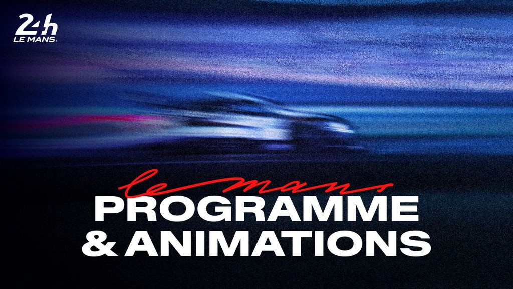 24 Ore di Le Mans 2026: il programma della&nbsp;settimana
