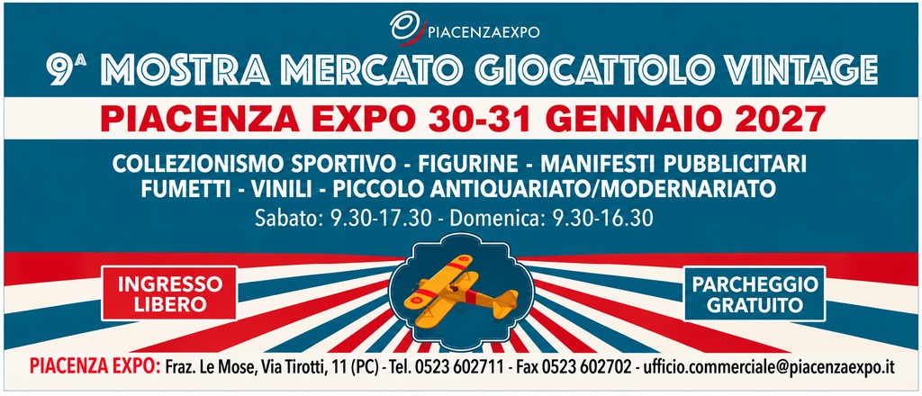 Il 30-31 gennaio la Mostra Mercato giocattolo vintage a&nbsp;Piacenza